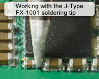 Working with the J-Type FX-1001 Soldering Tip